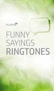 Download Funny Sayings Ringtones